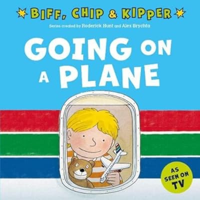 Going on a Plane (First Experiences with Biff, Chip & Kipper) by Roderick Hunt (Paperback, 2022)