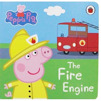 Peppa Pig: The Fire Engine (Board Book, 2017)