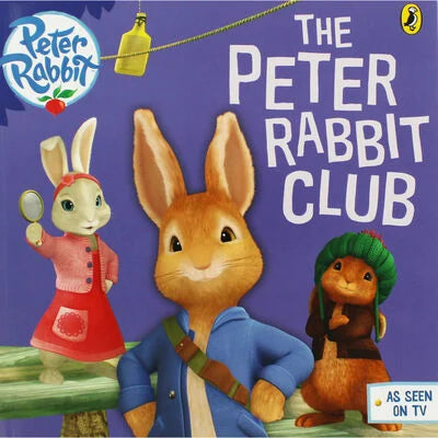Peter Rabbit: The Peter Rabbit Club Paperback
