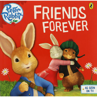 Peter Rabbit: Friends Forever Paperback
