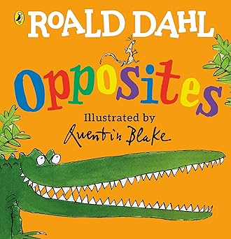Opposites by Roald Dahl (Board Book, 2020)