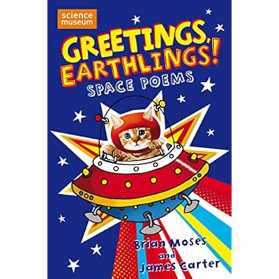 Greetings Earthlings! Space Poems by Brian Moses and James Carter (Paperback, 2009)