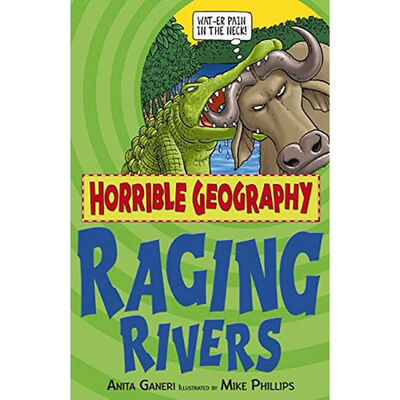 Horrible Geography: Raging Rivers Paperback by Anita Ganeri
