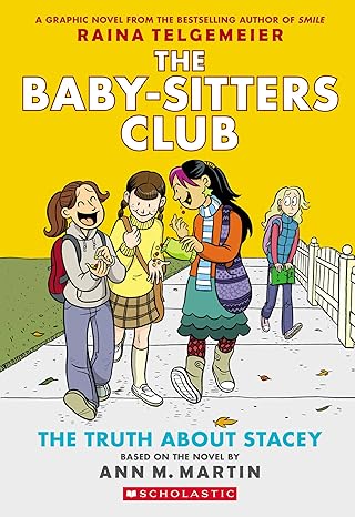 The Truth About Stacey (The Babysitters Club Graphic Novel Book 2) by Ann M. Martin (Paperback, 2015)