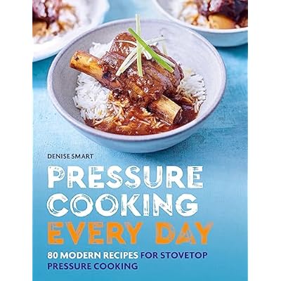 Pressure Cooking Every Day by Denise Smart (Paperback, 2023)