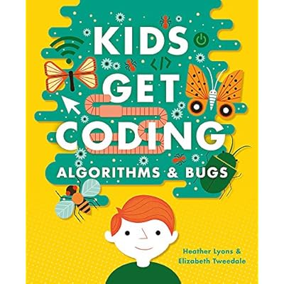 Kids Get Coding: Algorithms and Bugs by Heather Lyons (Hardcover, 2016)