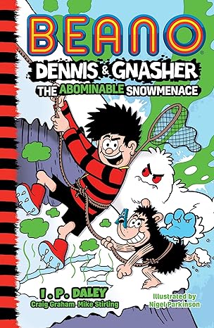 The Abominable Snowmenace (Beano Dennis & Gnasher Book 2) by I. P. Daley (Paperback, 2021)