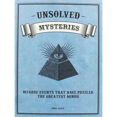 Unsolved Mysteries Paperback by Joel Levy