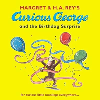 Curious George and the Birthday Surprise by Margaret & H. A. Rey's (Paperback, 2006)