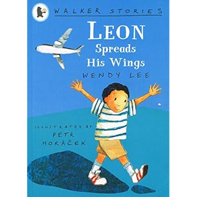 Leon Spreads His Wings (Walker Stories) by Wendy Lee (Paperback, 2008)