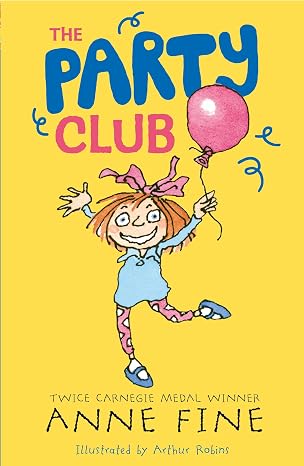 The Party Club by Anne Fine (Paperback, 2016)