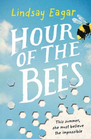 Hour of the Bees by Lindsay Eagar (Paperback, 2016)