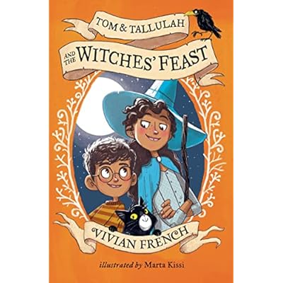 Tom & Tallulah and the Witches' Feast by Vivian French (Paperback, 2018)