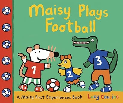 Maisy Plays Football by Lucy Cousins (Paperback, 2017)