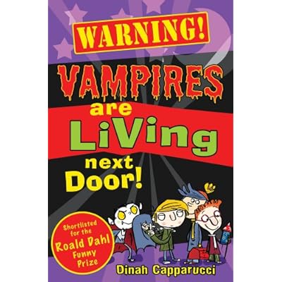 Vampires are Living Next Door! by Dinah Capparucci (Paperback, 2010)