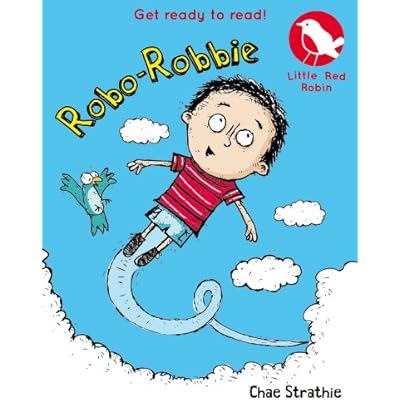 Robo-Robbie (Little Red Robin Book 6) by Chae Strathie (Paperback, 2014)
