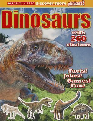 Scholastic Discover More Stickers!: Dinosaurs (Paperback, 2014)