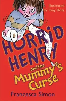 Horrid Henry and the Mummy's Curse (Book 7) by Francesca Simon (Paperback, 2016)