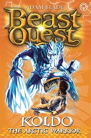 Koldo the Arctic Warrior (Beast Quest Series 5, Book 4) by Adam Blade (Paperback, 2015)