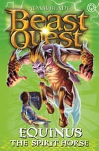 Equinus the Spirit Horse (Beast Quest Series 4, Book 2) by Adam Blade (Paperback, 2015)