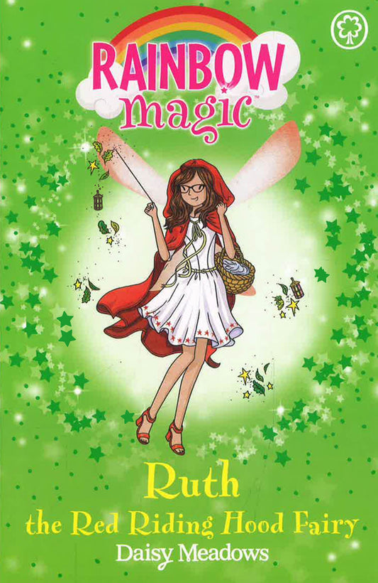 RAINBOW MAGIC "RUTH" The Red Riding Hood Fairy - Storybook Fairies, Book 4 Paperback by DAISY MEADOWS