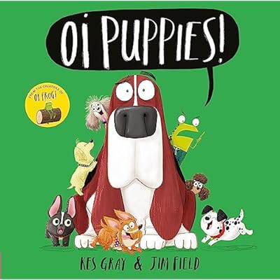 Oi Puppies! by Kes Gray (Paperback, 2019)