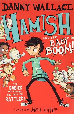 Hamish and the Baby Boom! (Book 4) by Danny Wallace (Paperback, 2018)