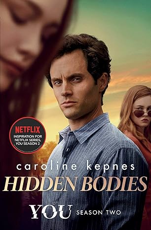 Hidden Bodies (You Series Book 2) by Caroline Kepnes (Paperback, 2019)