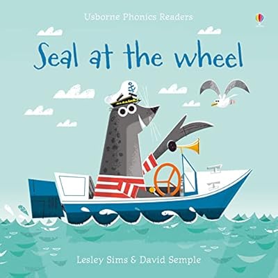 Seal at the Wheel (Usborne Phonics Readers) by Lesley Sims (Paperback, 2022)