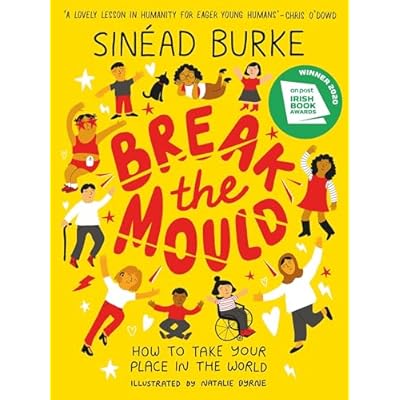Break the Mould: How to Take Your Place in the World by Sinéad Burke (Paperback, 2020)