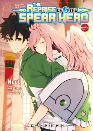 The Reprise of the Spear Hero Volume 05: The Manga Companion (Paperback) Neet, Aneko Yusagi