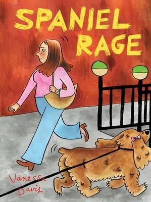 Spaniel Rage (Paperback) Vanessa Davis