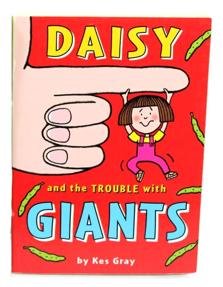Daisy and the Trouble with Giants by Kes Gray (Paperback, 2019)