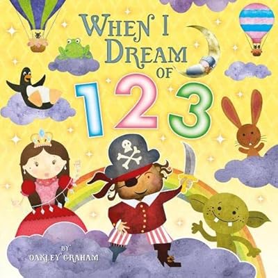 When I Dream Of 123 by Oakley Graham (Paperback, 2018)