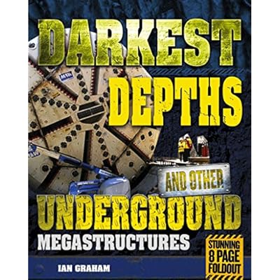 Darkest Depths and Other Underground Megastructures by Ian Graham (Paperback, 2012)