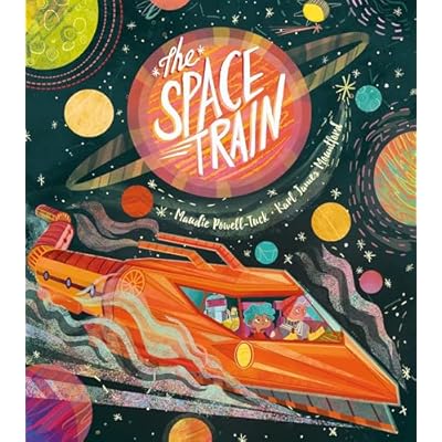 The Space Train by Maudie Powell-Tuck (Paperback, 2019)