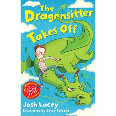 The Dragonsitter Takes Off by Josh Lacey (Paperback, 2013)