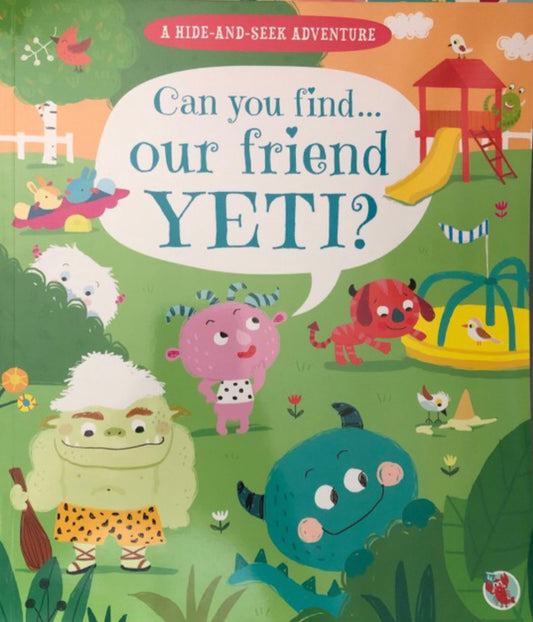 Can You Find... Our Friend Yeti? (A Hide-And-Seek Adventure) by Ailie Busby (Paperback, 2024)