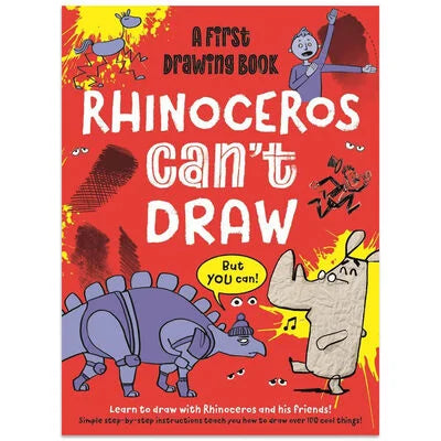 Rhinoceros Can’t Draw But You Can Paperback