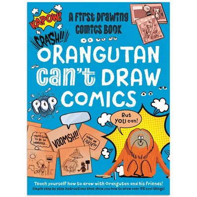 Orangutan Can’t Draw Comics But You Can Paperback