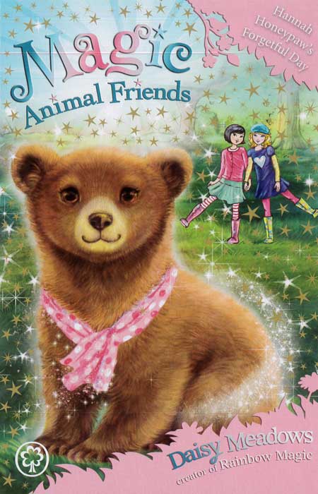 Magic Animal Friends: Hannah Honeypaw’s Forgetful Day Paperback Daisy Meadows