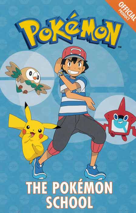 Pokémon : The Pokémon School Official Pokémon Fiction Paperback