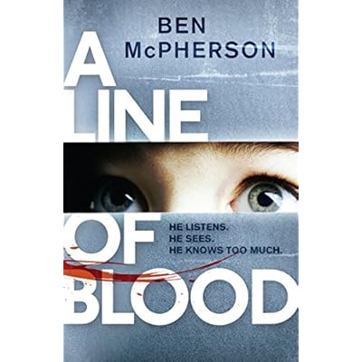 A Line of Blood by Ben McPherson (Hardback, 2015)