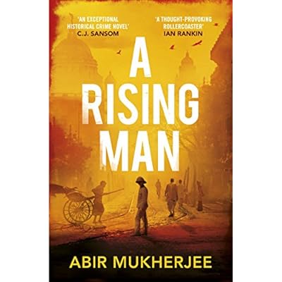 A Rising Man: Wyndham and Banerjee Book 1 by Abir Mukherjee (Paperback, 2017)
