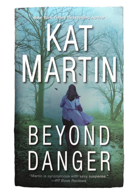 Beyond Danger by Kat Martin (Paperback, 2018)