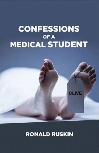 Confessions of a Medical Student by Ronald Ruskin (Paperback, 2018)