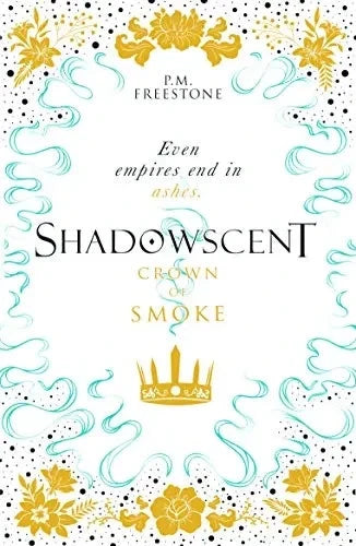 Crown of Smoke by P M Freestone (Paperback, 2020)