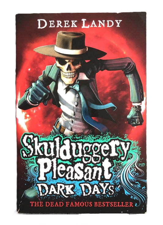 Dark Days (Skulduggery Pleasant, Book 4) by Derek Landy 1st Edition