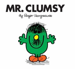 Mr. Clumsy Paperback by Roger Hargreaves