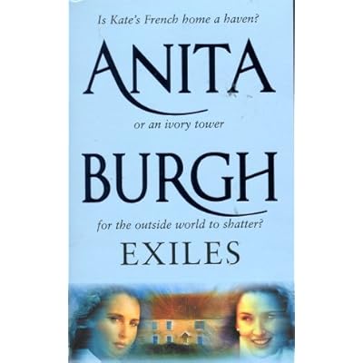 Exiles by Anita Burgh (Paperback, 2001)